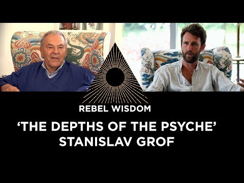 Stan Grof, 'the depths of the psyche'